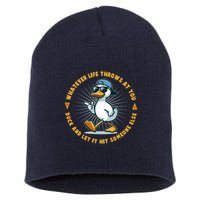 Funny Whatever Life Throws At You Duck And Let Hit Someone Else  Short Acrylic Beanie