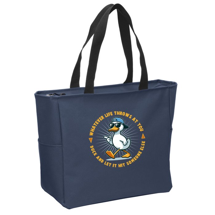 Funny Whatever Life Throws At You Duck And Let Hit Someone Else  Zip Tote Bag