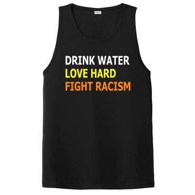 Funny Water Love Hard Fight Racism Cool Gift PosiCharge Competitor Tank