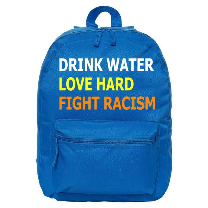 Funny Water Love Hard Fight Racism Cool Gift 16 in Basic Backpack