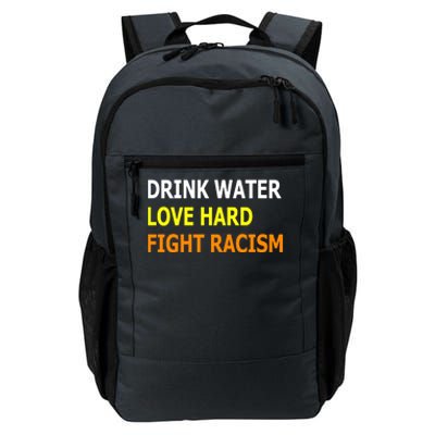 Funny Water Love Hard Fight Racism Cool Gift Daily Commute Backpack