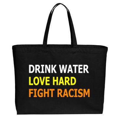 Funny Water Love Hard Fight Racism Cool Gift Cotton Canvas Jumbo Tote