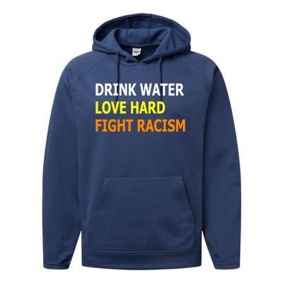 Funny Water Love Hard Fight Racism Cool Gift Performance Fleece Hoodie