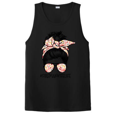 Fire Wife Life Messy Bun Firefighter Mother’s Day Gift PosiCharge Competitor Tank