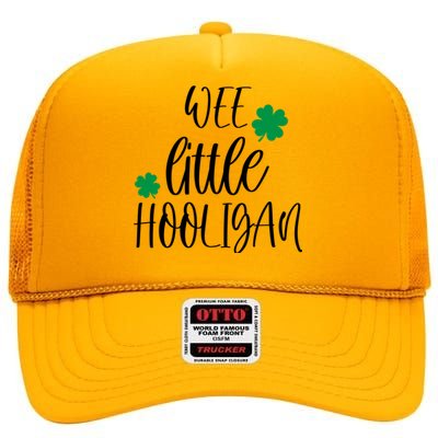 Funny Wee Little Hooligan St Patrick’s Day Funny Gift High Crown Mesh Back Trucker Hat