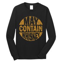 Funny Whiskey Lovers Gift May Contain Whiskey Long Sleeve Shirt