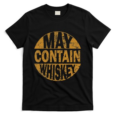 Funny Whiskey Lovers Gift May Contain Whiskey T-Shirt