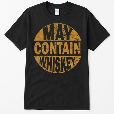 Funny Whiskey Lovers Gift May Contain Whiskey Tall T-Shirt