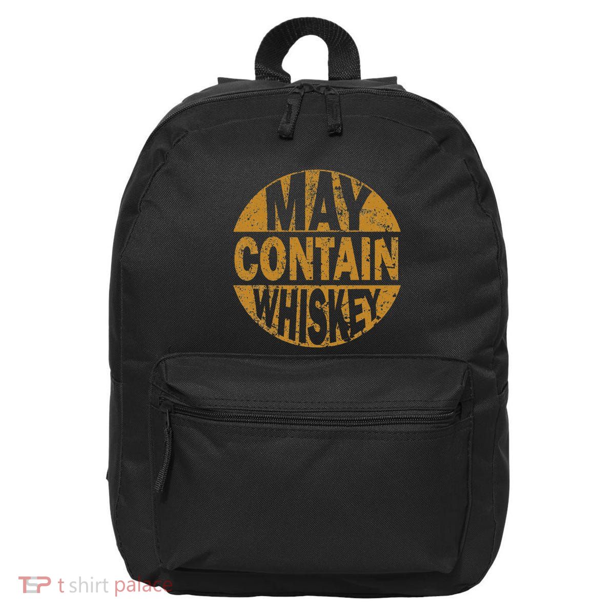 Funny Whiskey Lovers Gift May Contain Whiskey 16 in Basic Backpack