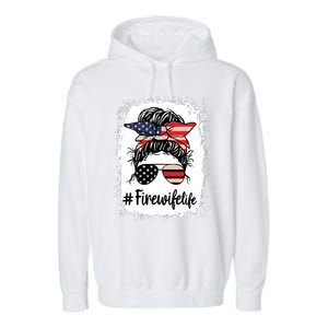 Fire Wife Life Firefighters Wife Women Messy Bun Bleached Garment-Dyed Fleece Hoodie