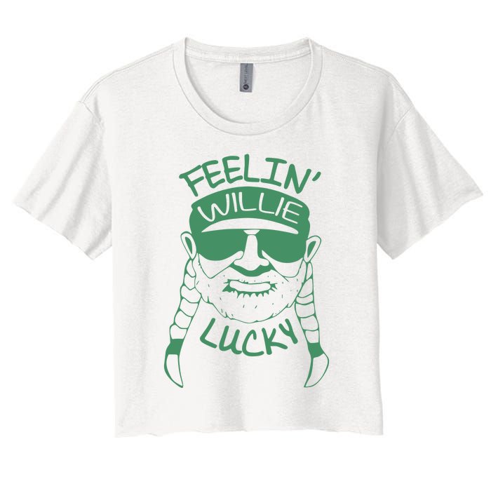 Feelin Willie Lucky Feeling Lucky St. Patrick's Day Funny Willie Nelson Women's Crop Top Tee