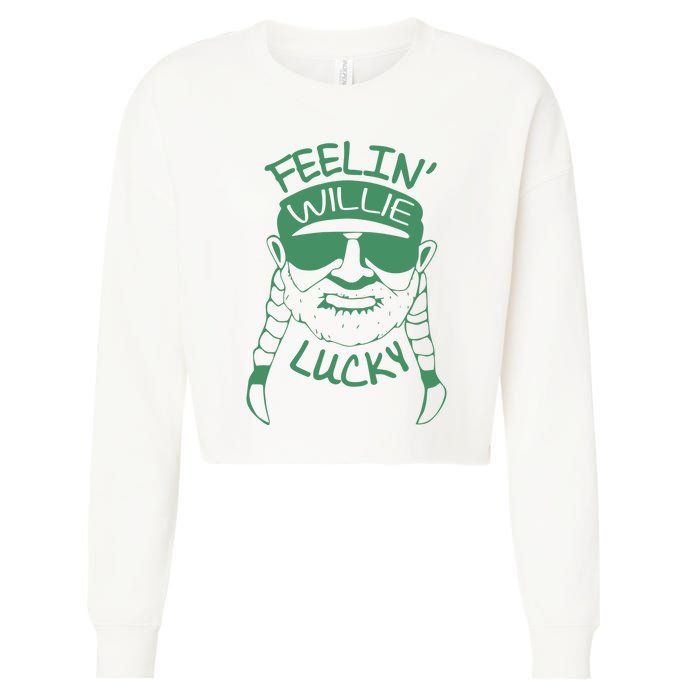 Feelin Willie Lucky Feeling Lucky St. Patrick's Day Funny Willie Nelson Cropped Pullover Crew