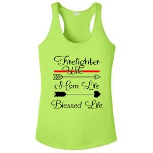 Firefighter Wife Mom Life Blessed Life Funny Fires Wife Gift Ladies PosiCharge Competitor Racerback Tank