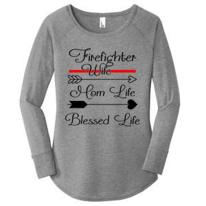 Firefighter Wife Mom Life Blessed Life Funny Fires Wife Gift Women's Perfect Tri Tunic Long Sleeve Shirt