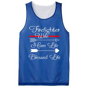 Firefighter Wife Mom Life Blessed Wife Mothers Day Funny Gift Mesh Reversible Basketball Jersey Tank