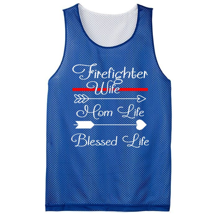 Firefighter Wife Mom Life Blessed Wife Mothers Day Funny Gift Mesh Reversible Basketball Jersey Tank