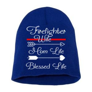 Firefighter Wife Mom Life Blessed Wife Mothers Day Funny Gift Short Acrylic Beanie