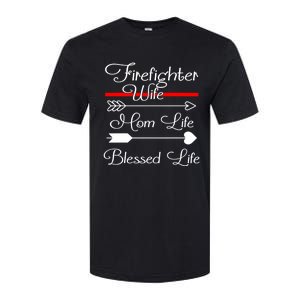 Firefighter Wife Mom Life Blessed Wife Mothers Day Funny Gift Softstyle CVC T-Shirt