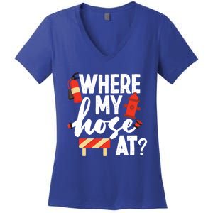 Firefighter Where My Hose At Gift Women's V-Neck T-Shirt