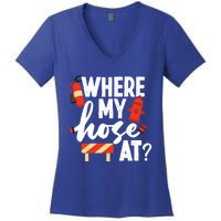 Firefighter Where My Hose At Gift Women's V-Neck T-Shirt