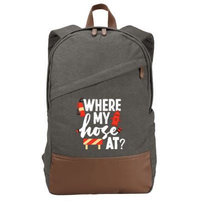 Firefighter Where My Hose At Gift Cotton Canvas Backpack