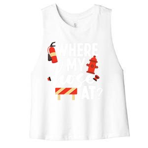 Firefighter Where My Hose At Gift Women's Racerback Cropped Tank