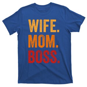 Funny Wife Mom Boss Mothers Day Fun Tee Cute Husband Husb Cute Gift T-Shirt