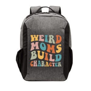 Funny Weird Moms Build Character Overstimulated Mom Groovy Vector Backpack