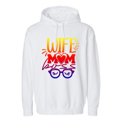 Funny Wife Mom Boss Mother Gift Garment-Dyed Fleece Hoodie