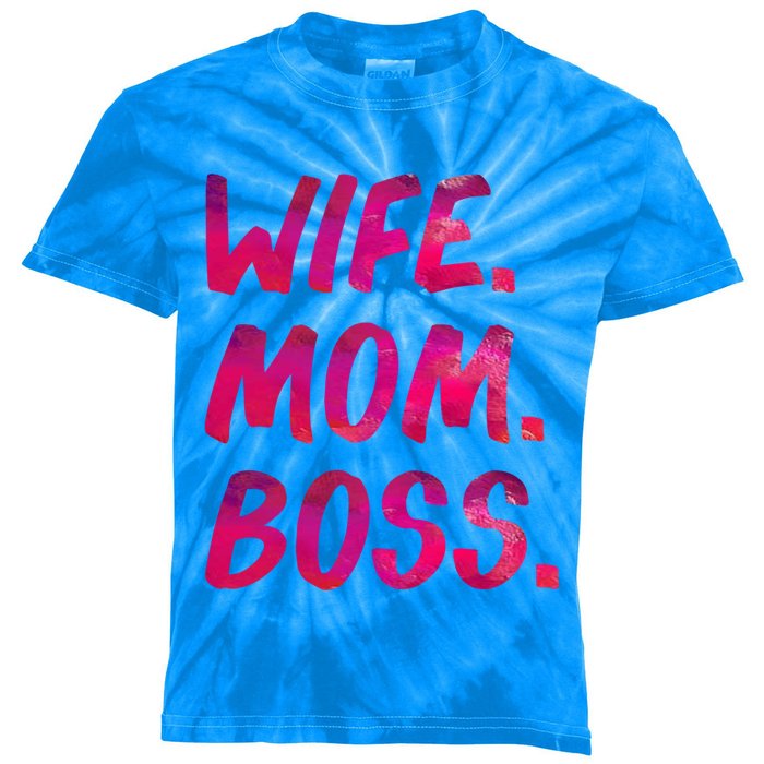 Funny Wife Mom Boss Mothers Day Tee Cute Husband Husb Gift Kids Tie-Dye T-Shirt