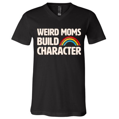 Funny Weird Moms Build Characters V-Neck T-Shirt