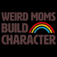 Funny Weird Moms Build Characters Mug