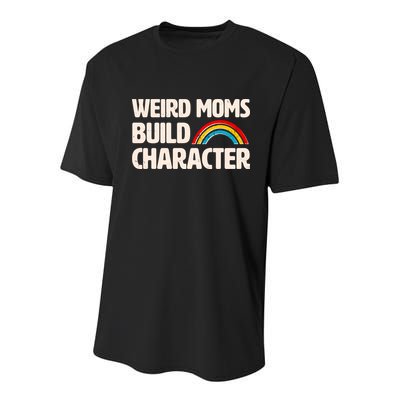 Funny Weird Moms Build Characters Youth Performance Sprint T-Shirt