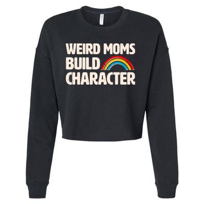 Funny Weird Moms Build Characters Cropped Pullover Crew
