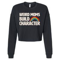 Funny Weird Moms Build Characters Cropped Pullover Crew