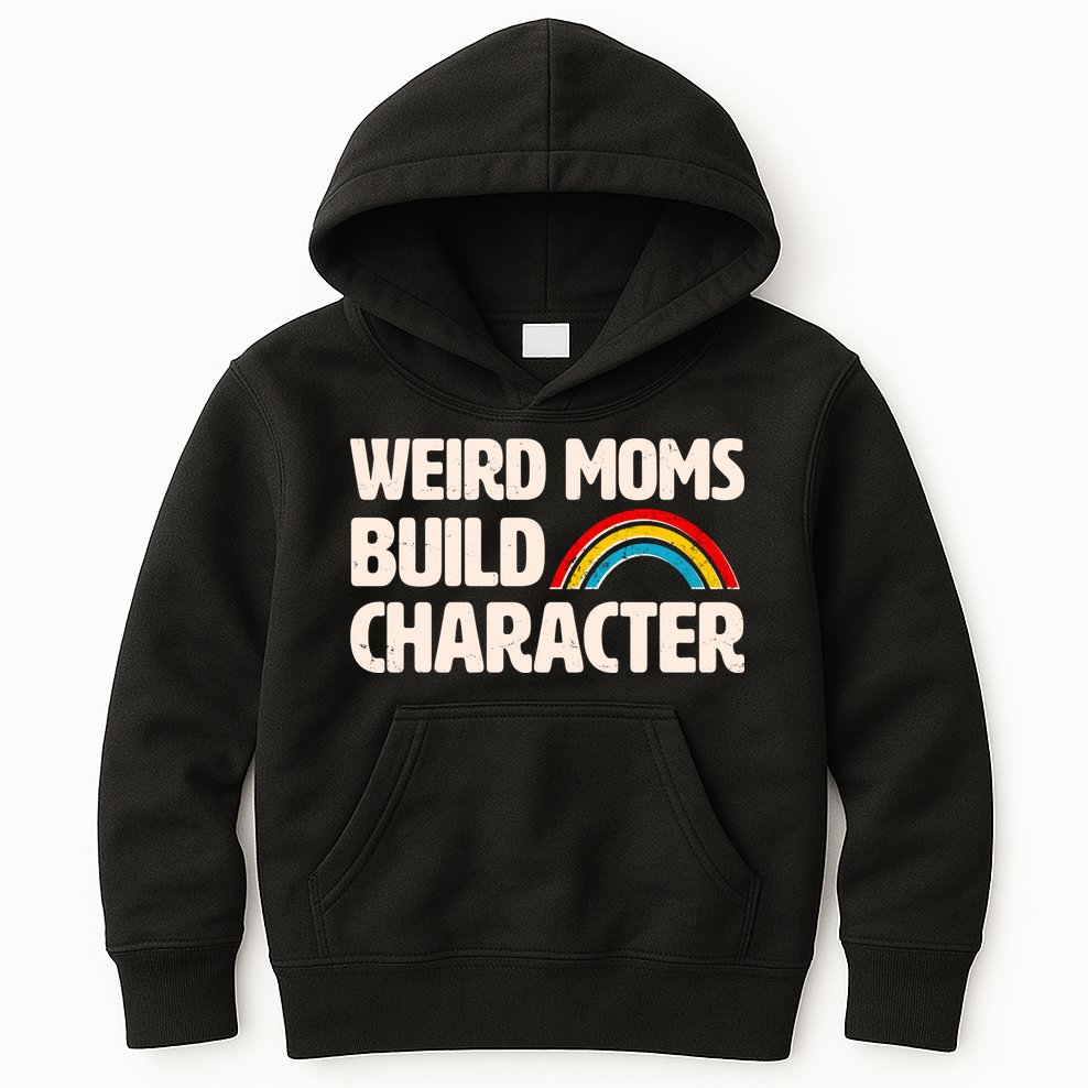 Funny Weird Moms Build Characters Kids Hoodie