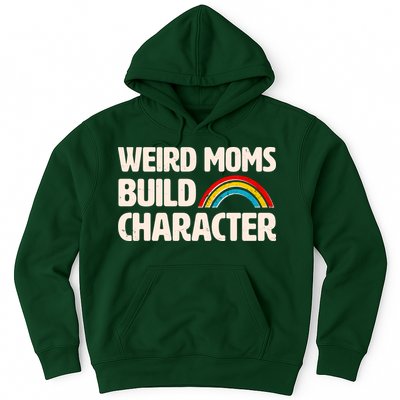 Funny Weird Moms Build Characters Hoodie