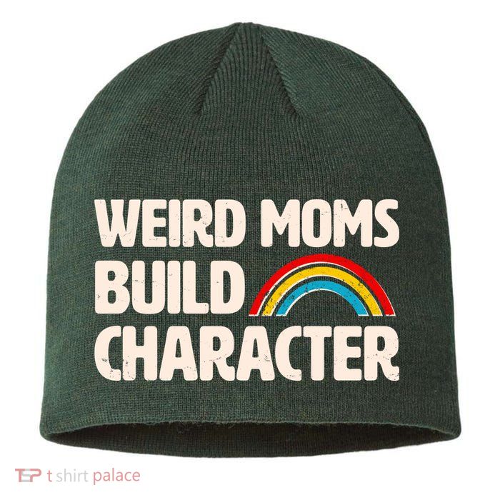 Funny Weird Moms Build Characters Sustainable Beanie