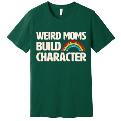 Funny Weird Moms Build Characters Premium T-Shirt