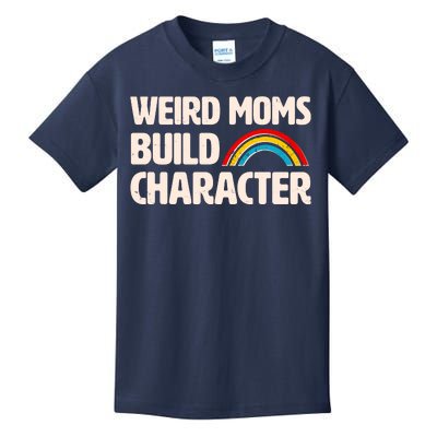 Funny Weird Moms Build Characters Kids T-Shirt