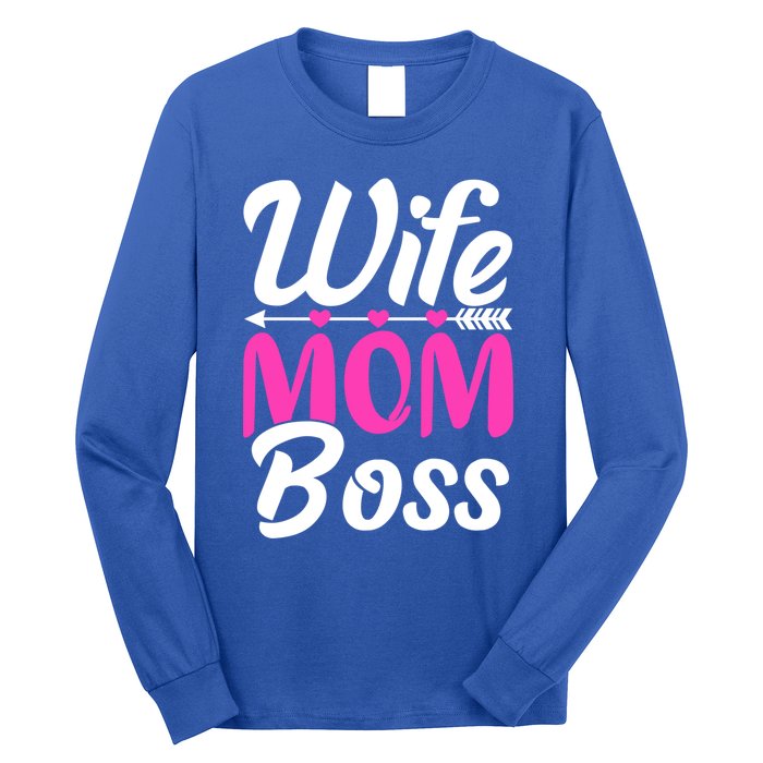 Funny Wife Mom Boss Mother's Day Gift Long Sleeve Shirt