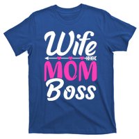 Funny Wife Mom Boss Mother's Day Gift T-Shirt