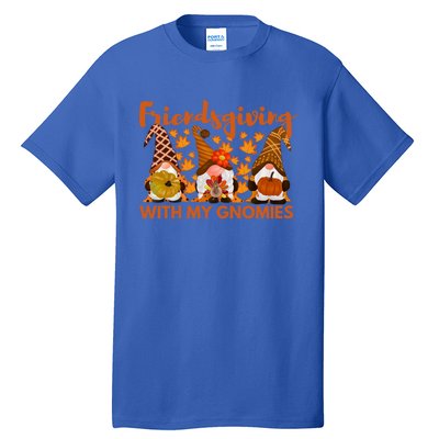 Friendsgiving With My Gnomies Funny Friend Thanksgiving Gift Tall T-Shirt