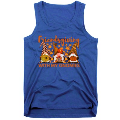 Friendsgiving With My Gnomies Funny Friend Thanksgiving Gift Tank Top