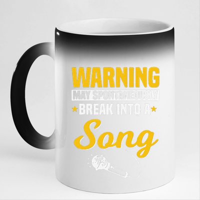 Funny Warning May Spontaneously Break Into A Song Karaoke Lover 11oz Black Color Changing Mug