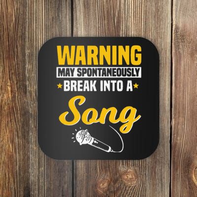 Funny Warning May Spontaneously Break Into A Song Karaoke Lover Coaster