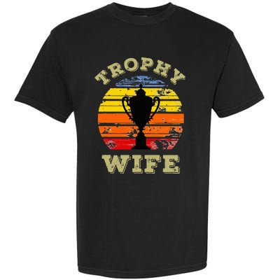 Funny Wife Mom Vintage Retro Sunset Trophy Mothers Day Garment-Dyed Heavyweight T-Shirt