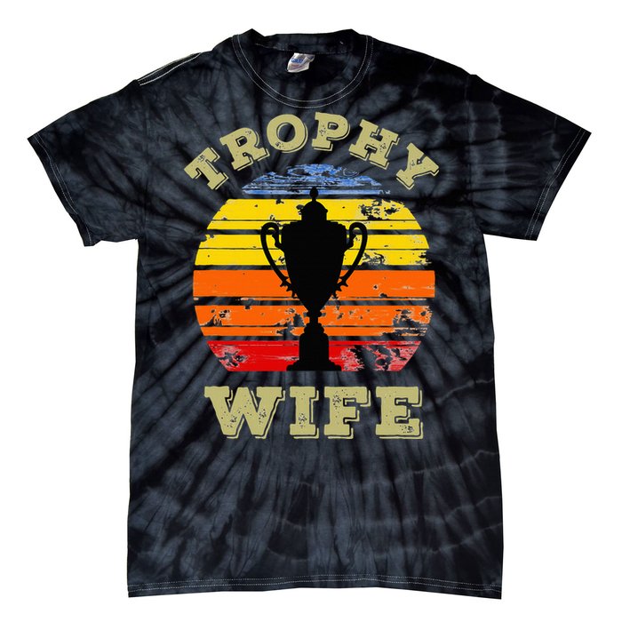 Funny Wife Mom Vintage Retro Sunset Trophy Mothers Day Tie-Dye T-Shirt