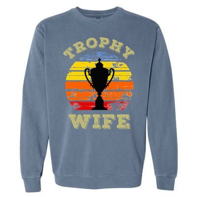 Funny Wife Mom Vintage Retro Sunset Trophy Mothers Day Garment-Dyed Sweatshirt