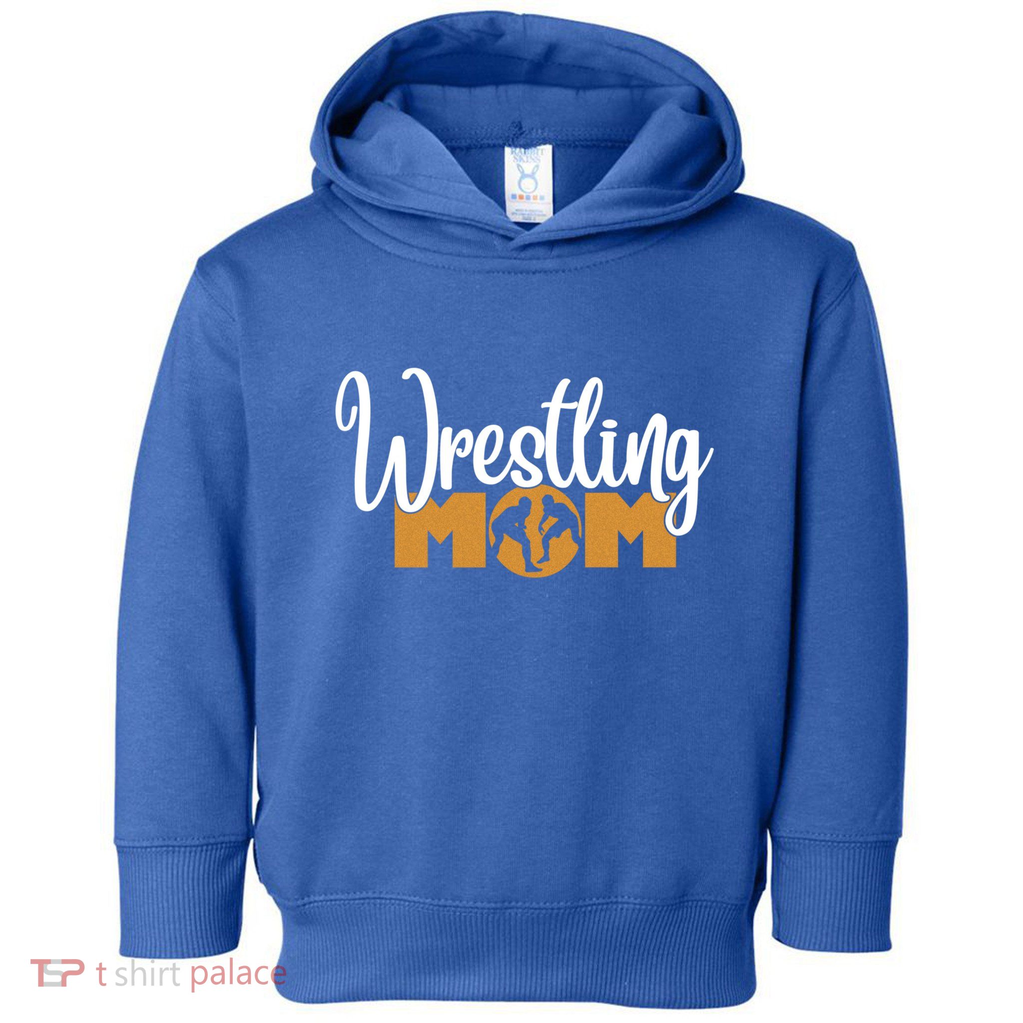 Funny Wrestling Mom Wrestler Mom Meaningful Gift Toddler Hoodie